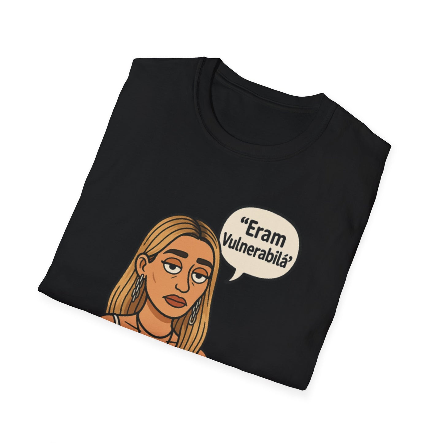 Tricou- "Eram Vulnerabila"